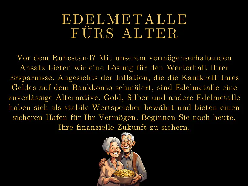 Edelmetalle fürs Alter