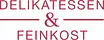 Delikatessen & Feinkost